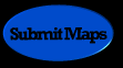 Submit Maps